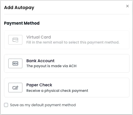 Add Autopay side panel showing Virtual Card (disabled, requires a remit email), Bank Account, and Paper Check payment method options, with a Save as my default payment method checkbox