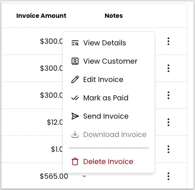 The three-dot row menu for an invoice, listing View Details, View Customer, Edit Invoice, Mark as Paid, Send Invoice, Download Invoice (unavailable for this invoice), and Delete Invoice.