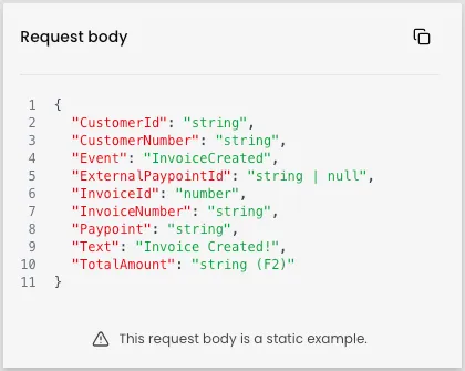A request body panel showing a JSON template for the InvoiceCreated event, with fields such as CustomerId, InvoiceId, and TotalAmount set to type placeholders like string and number, and a note reading This request body is a static example.